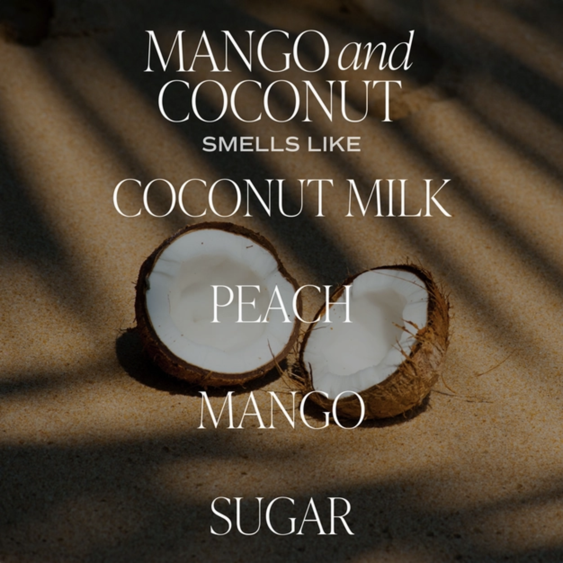 Mango + Coconut Scent Notes
