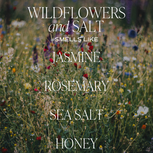 Wildflowers + Soy Candle Scent Notes