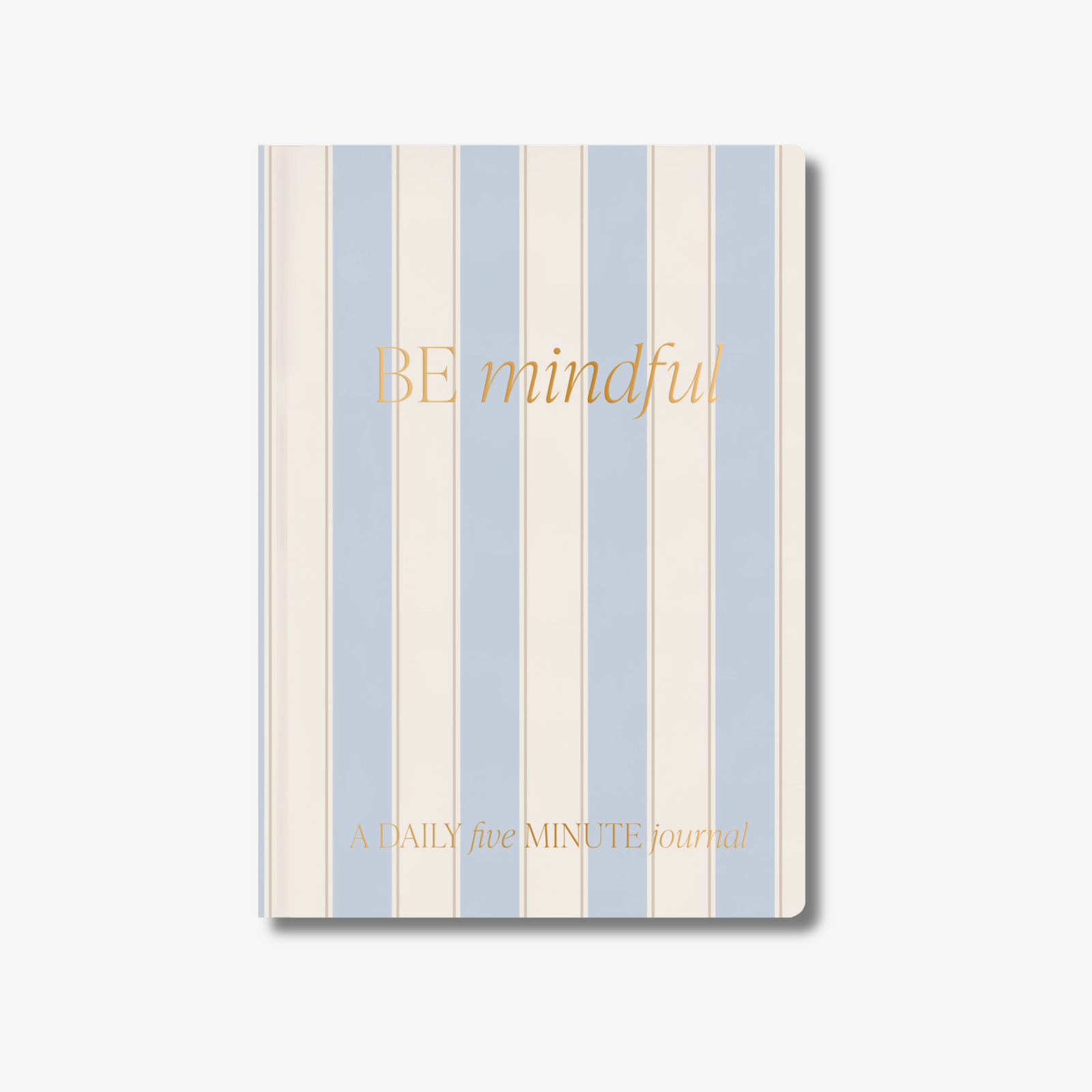 Be Mindful Prompted Journal