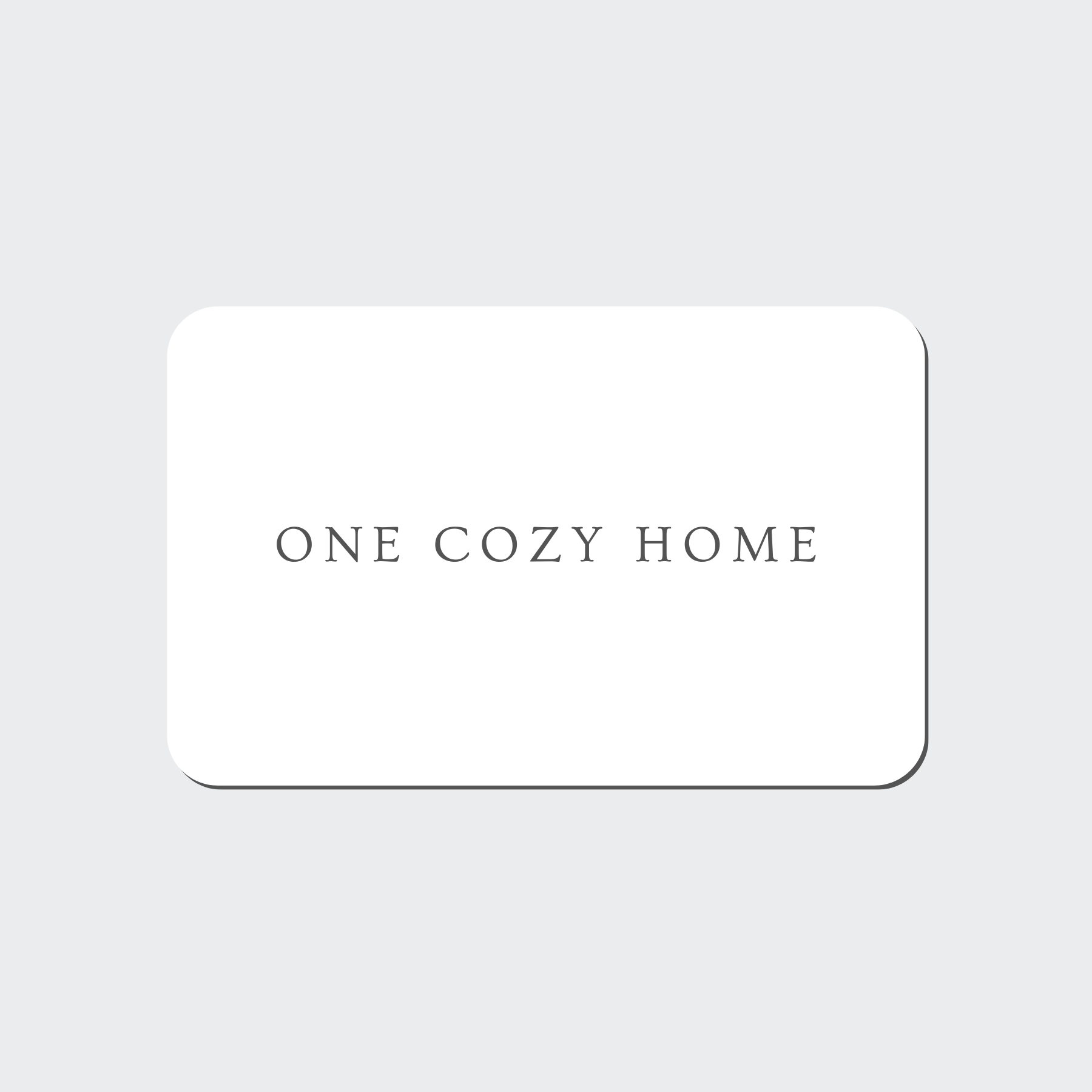 One Cozy Home E-Gift Card