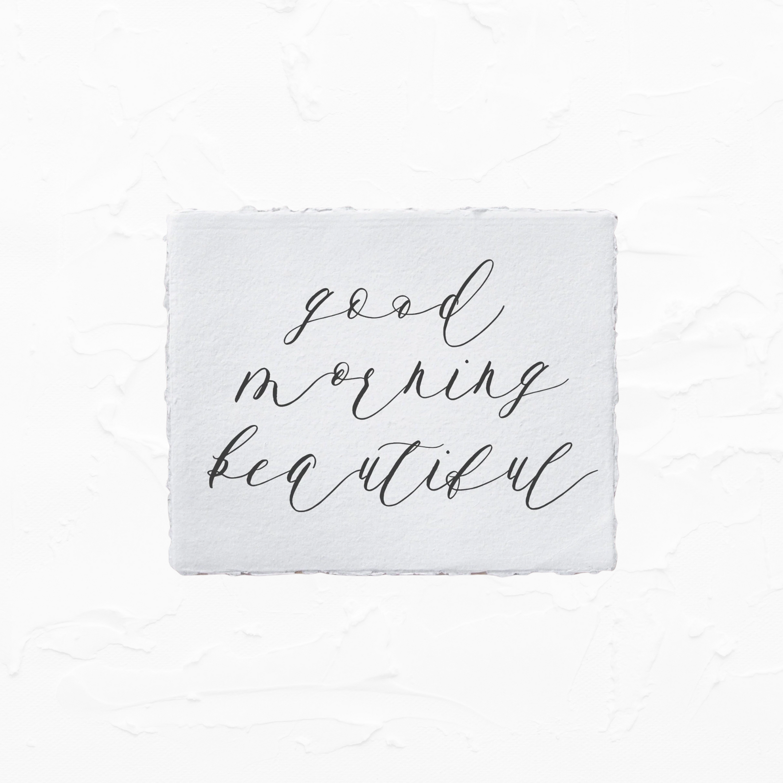 Good Morning Beautiful Calligraphy Print Art